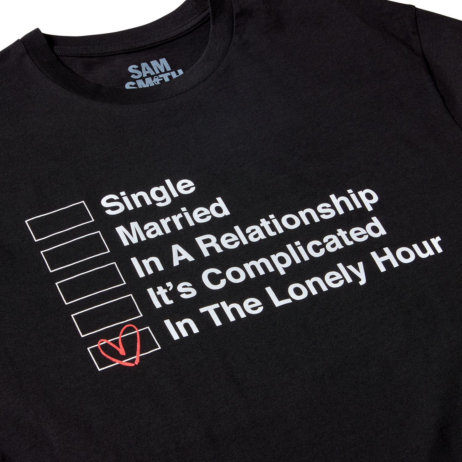 In The Lonely Hour Checklist T-Shirt